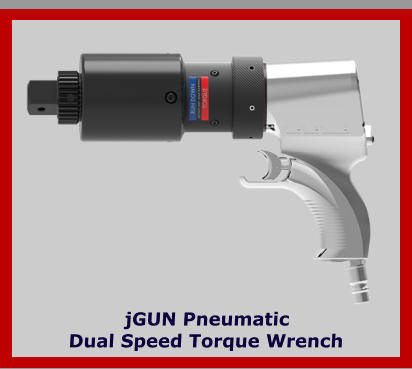 jGUN Pneumatic Dual Speed Torque Wrench