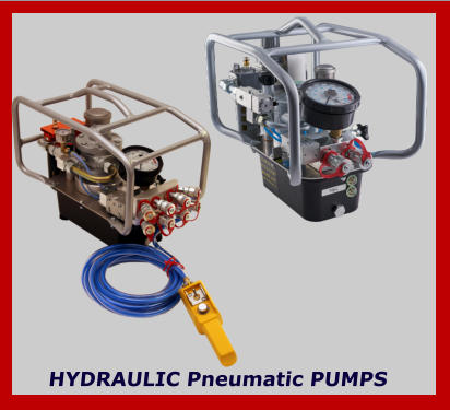 HYDRAULIC Pneumatic PUMPS